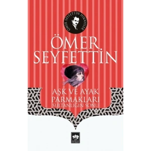Aşk ve Ayak Parmakları