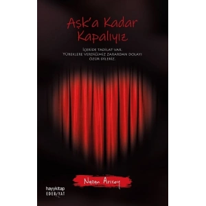 Aşk’a Kadar Kapalıyız
