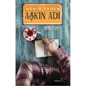 Aşkın Adı Yahya