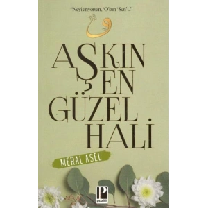 Aşkın En Güzel Hali