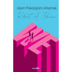 Aşkın Psikolojisini Anlamak