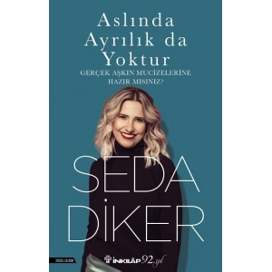 Aslında Ayrılık da Yoktur