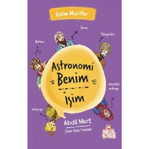 Astronomi Benim İşim