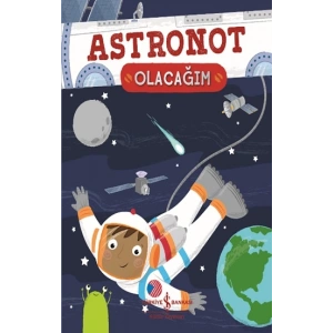 Astronot Olacağım