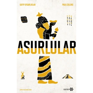 Asurlular - Kayıp Uygarlıklar
