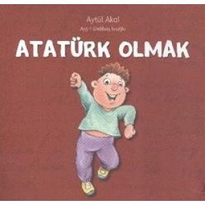 Atatürk Olmak