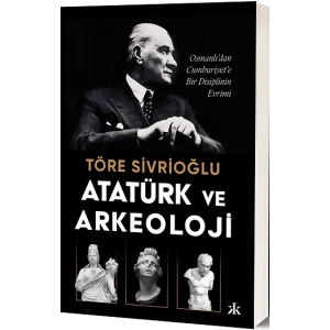 Atatürk ve Arkeoloji