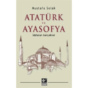 Atatürk ve Ayasofya
