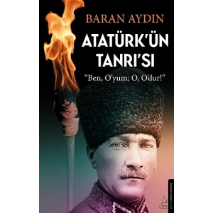 Atatürk’ün Tanrısı