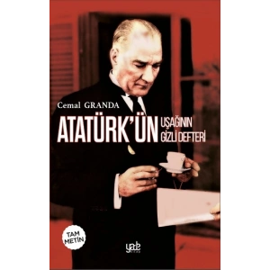 Atatürk’ün Uşağının Gizli Defteri