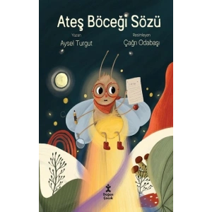 Ateş Böceği Sözü