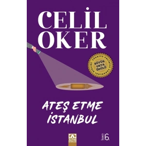 Ateş Etme İstanbul (Özel Baskı)