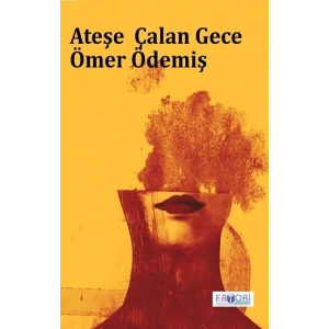 Ateşe Çalan Gece