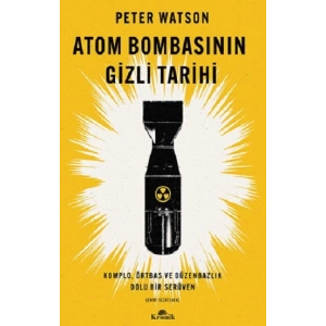 Atom Bombasının Gizli Tarihi