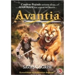 Avantia Günlükleri 3. Kitap - Savaş Çağrısı