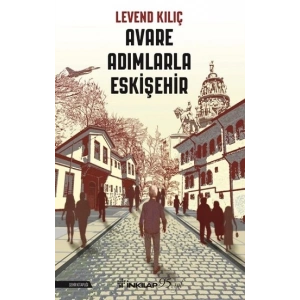 Avare Adımlarla Eskişehir