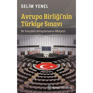 Avrupa Birliği’nin Türkiye Sınavı