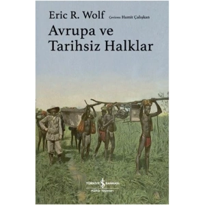 Avrupa ve Tarihsiz Halklar (Ciltli)