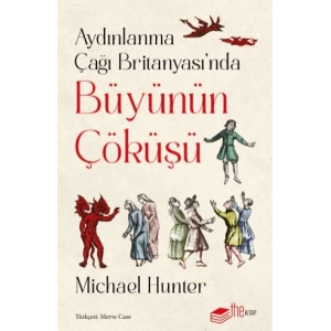 Aydınlanma Çağı Britanyasında Büyünün Çöküşü