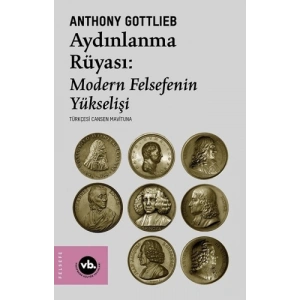 Aydınlanma Rüyası: Modern Felsefenin Yükselişi