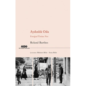 Aydınlık Oda – Fotoğraf Üstüne Not