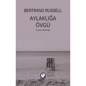 Aylaklığa Övgü