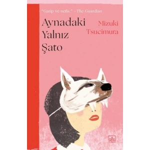 Aynadaki Yalnız Şato