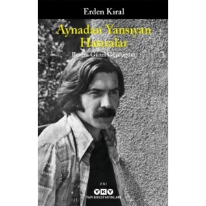 Aynadan Yansıyan Hatıralar