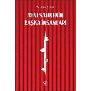 Aynı Sahnenin Başka İnsanları