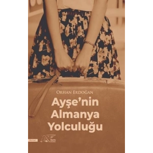 Ayşenin Almanya Yolculuğu