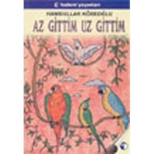 Az Gittim Uz Gittim