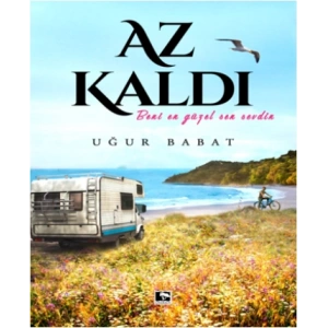 Az Kaldı