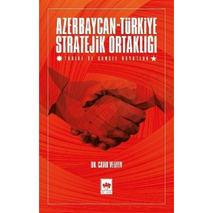 Azerbaycan - Türkiye Stratejik Ortaklığı