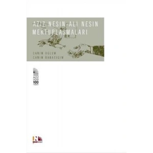 Aziz Nesin - Ali Nesin Mektuplaşmaları
