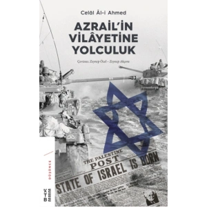 Azrail’in Vilayetine Yolculuk