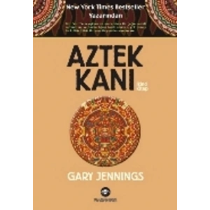Aztek Kanı : İkinci Kitap