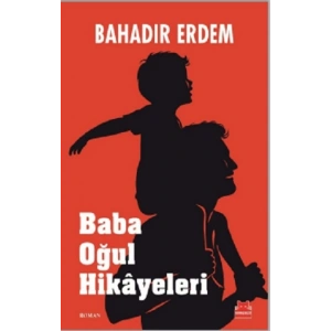 Baba Oğul Hikayeleri