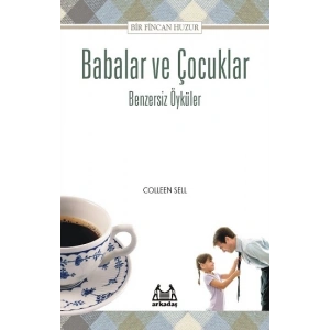 Babalar İçin Bir Fincan Huzur