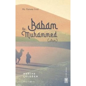 Babam Hz. Muhammed