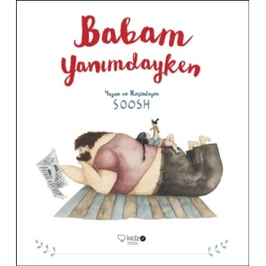 Babam Yanımdayken