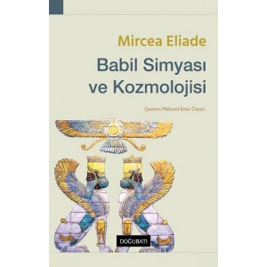 Babil Simyası ve Kozmolojisi