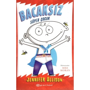 Bacaksız Serisi - Süper Çocuk