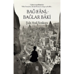 Bağ Fani, Bağlar Baki