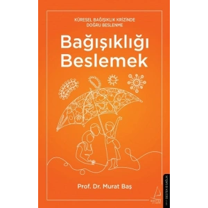 Bağışıklığı Beslemek