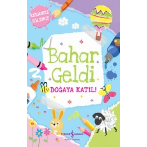 Bahar Geldi Doğaya Katil !