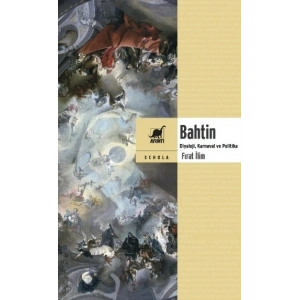 Bahtin (Diyaloji, Karnaval ve Politika)