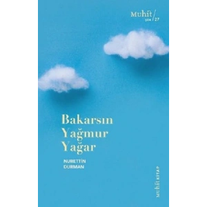 Bakarsın Yağmur Yağar