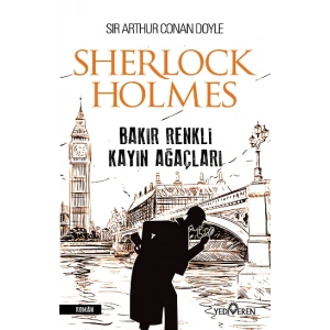 Bakır Renkli Kayın Ağaçları – Sherlock Holmes