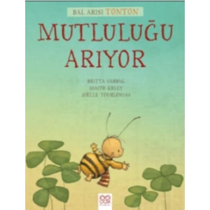 Bal Arısı Tonton Mutluluğu Arıyor