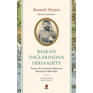 Balkan Dağlarından Dersaadet’e